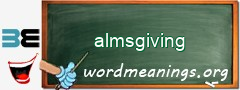 WordMeaning blackboard for almsgiving